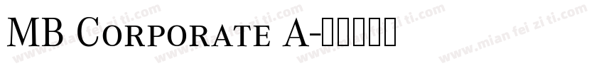 MB Corporate A字体转换